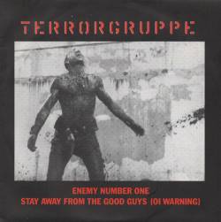 Terrorgruppe : Enemy Number One